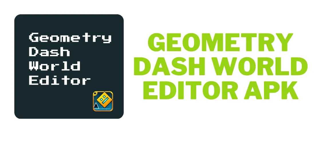 Geometry Dash Editor APK v2.2. | Free Download for Android