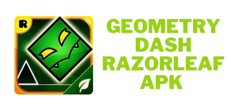 geometry dash razorleaf apk